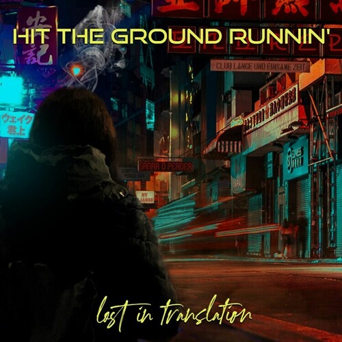 Hit The Ground Runnin' - Lost In Translation - Music CD