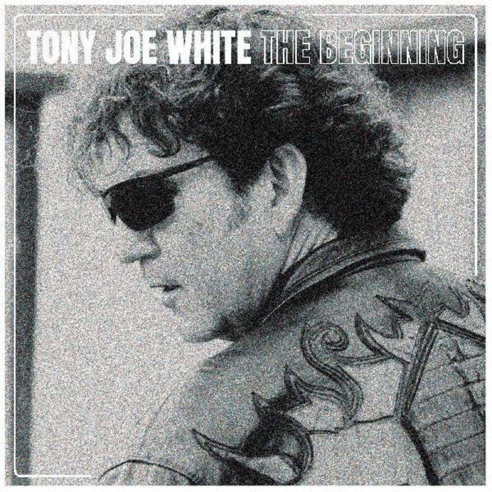 Tony Joe White – The Beginning Music CD