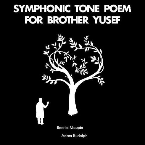 Maupin,bennie / Rudolph,adam - Symphonic Tone Poem For Brother Yusef - Music CD
