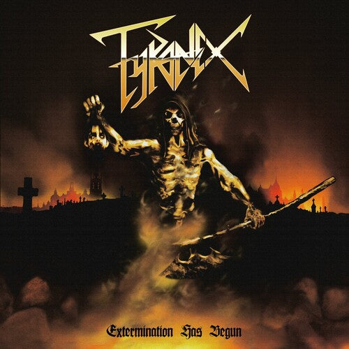 Tyranex - Extermination Has Begun - Music CD