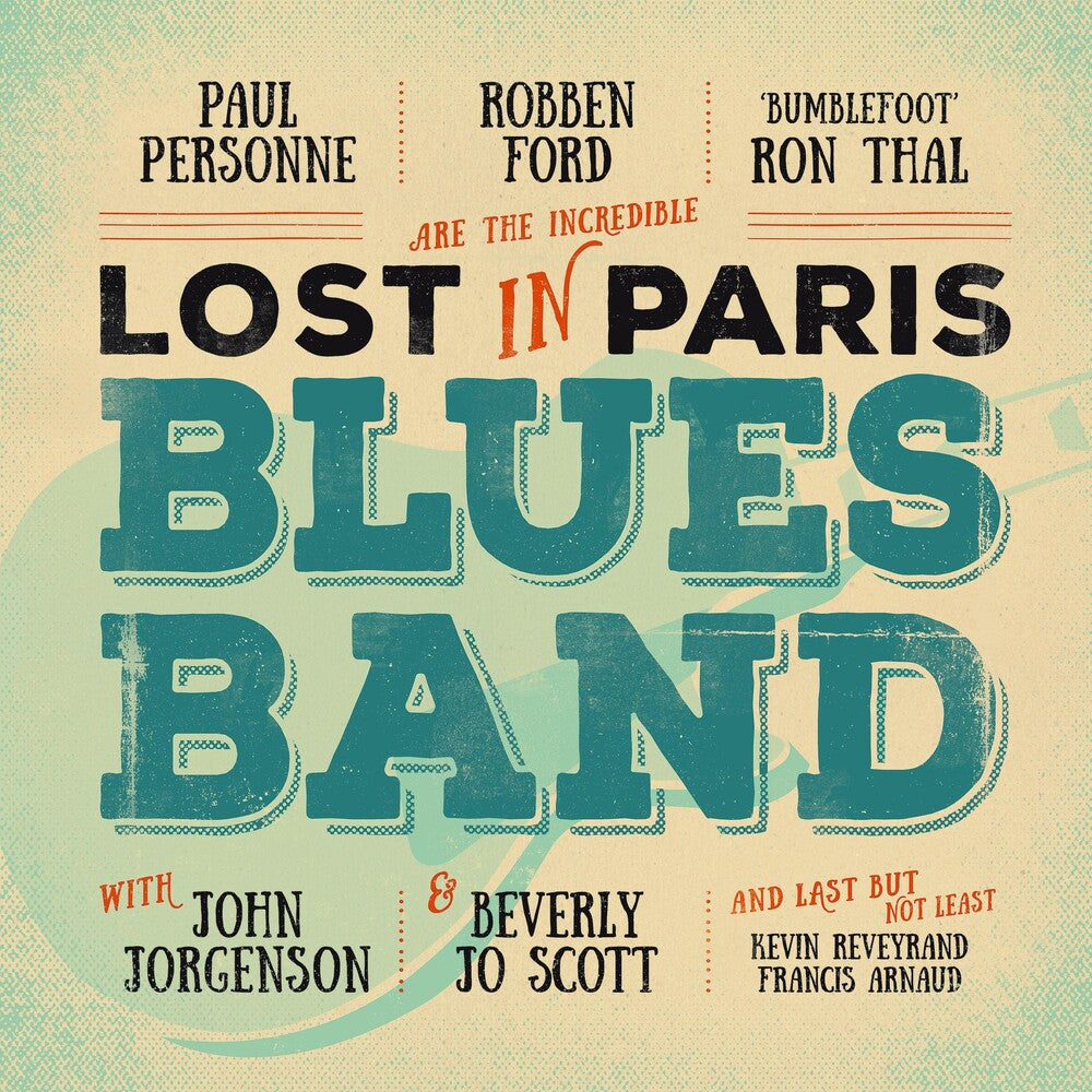 Robben Ford - Lost In Paris Blues Band (Gate) [180 Gram] Vinyl Record