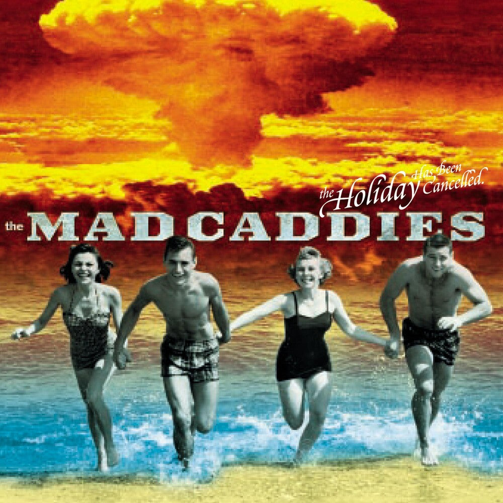 Mad Caddies - Holiday Has Been Cancelled (10in) [LP] Vinyl Record