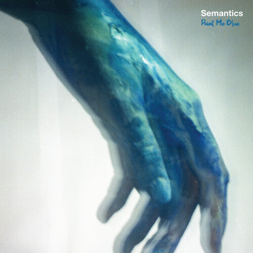 Semantics - Paint Me Blue - Vinyl Record