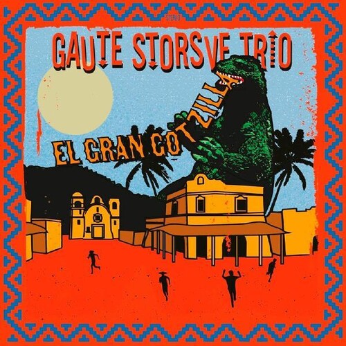 Gaute Storsve Trio - El Gran Gotzilla - Music CD