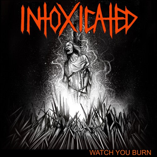 Intoxicated - Watch You Burn Vinyl Record