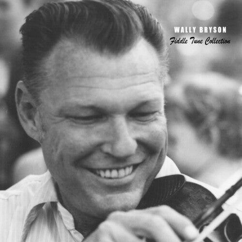 Bryson,wally - Wally Bryson Fiddle Tune Collection - Music CD