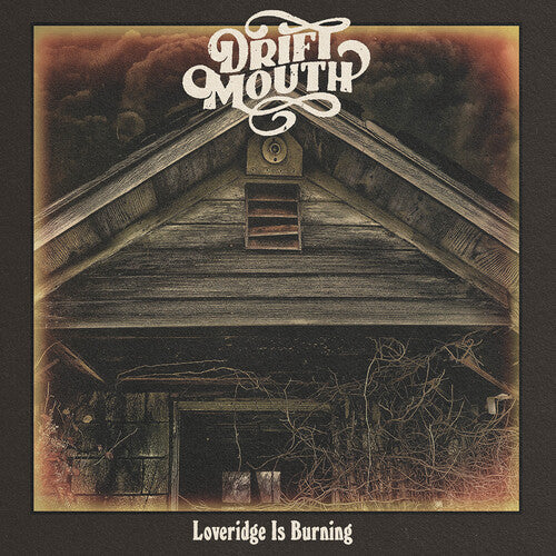 Drift Mouth - Loveridge Is Burning Vinyl Record