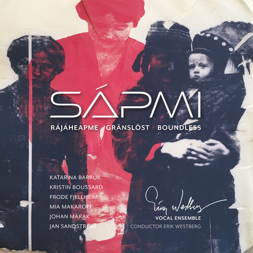 Sandstrom / Erik Westberg Vokalensemble - Sapmi - Music CD