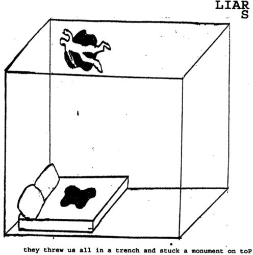 Liars - They Threw Us All In A Trench and Stuck a Monument on Top Vinyl Record