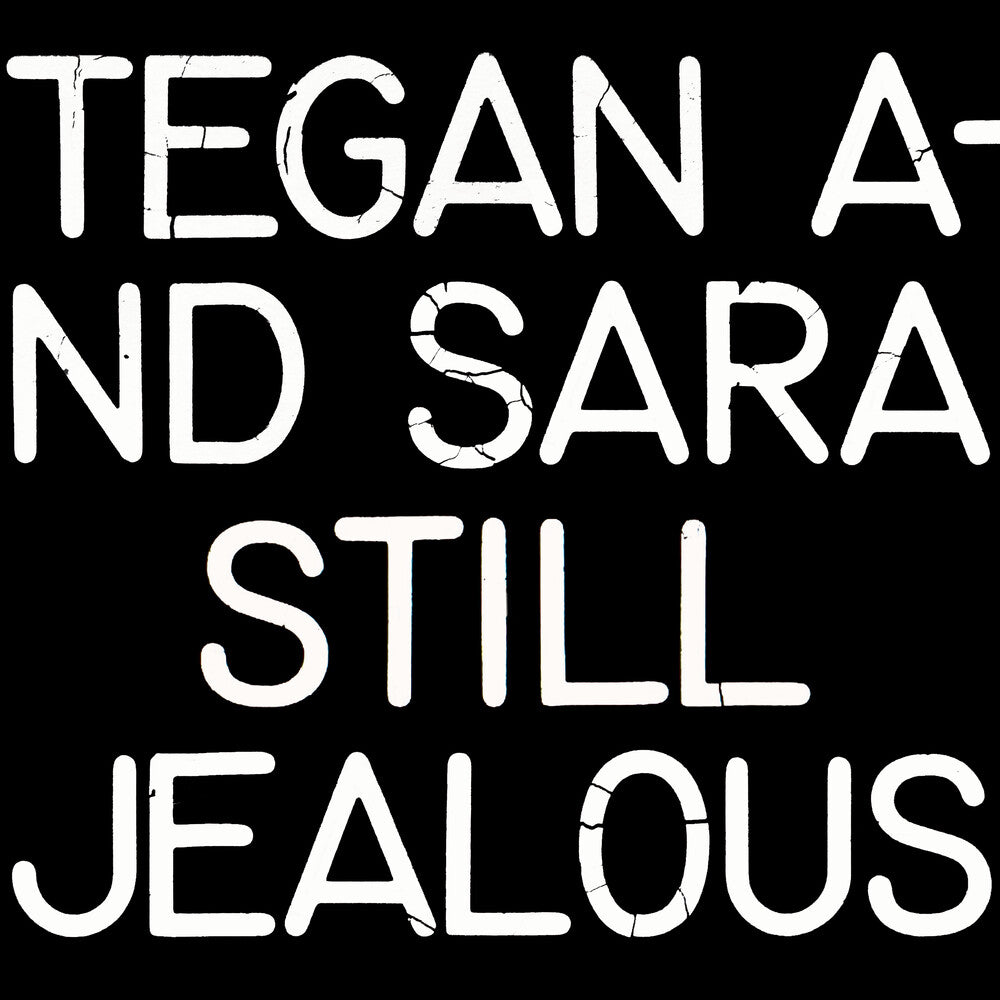the album cover for Tegan and Sara - Still Jealous
