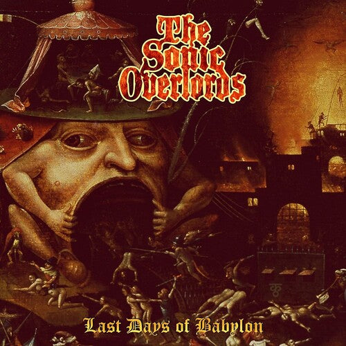 Sonic Overlords - Last Days Of Babylon Vinyl Record