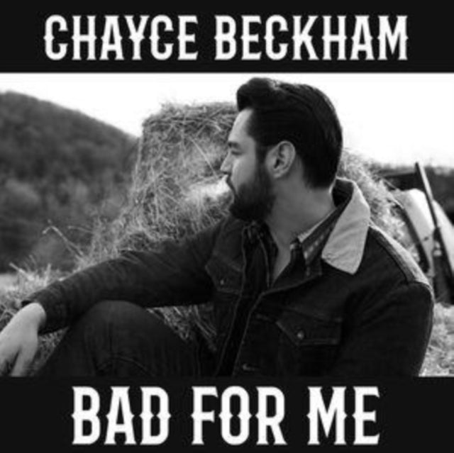 Chayce Beckham - Bad For Me Music CD