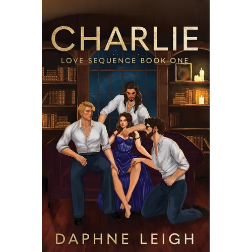 Charlie: Love Sequence Book One