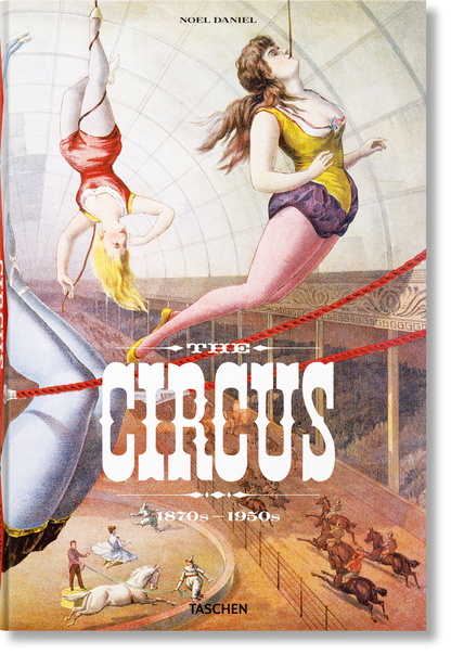 The Circus. 1870s–1950s (German, French, English) Book