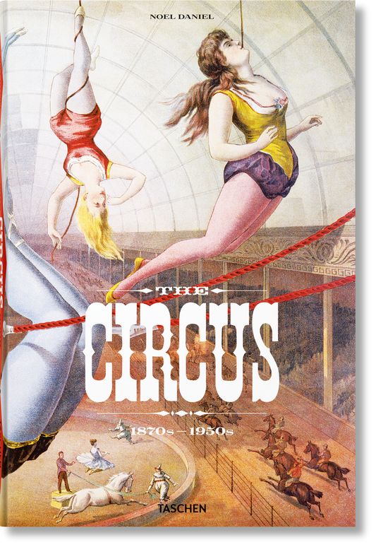 The Circus. 1870s–1950s (German, French, English) Book