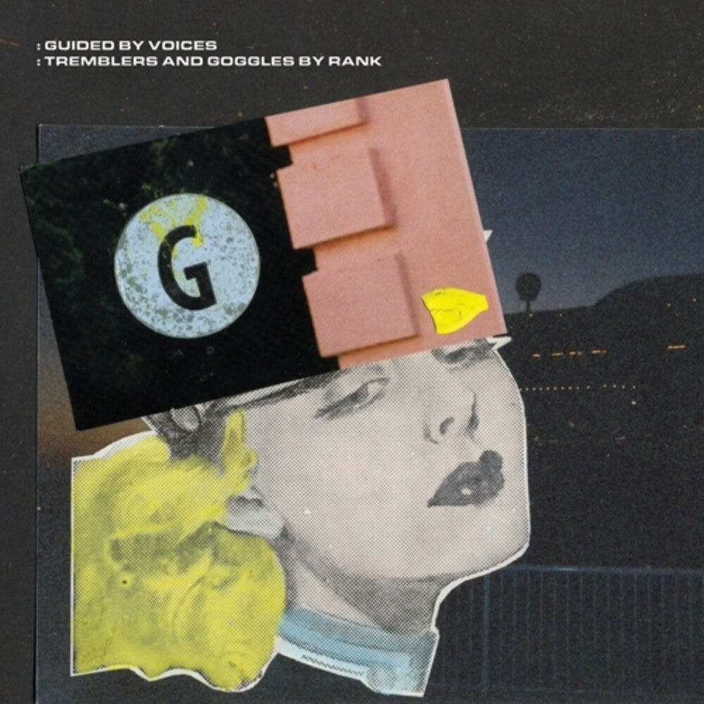 Guided By Voices - Tremblers And Goggles By Rank [LP] Vinyl Record