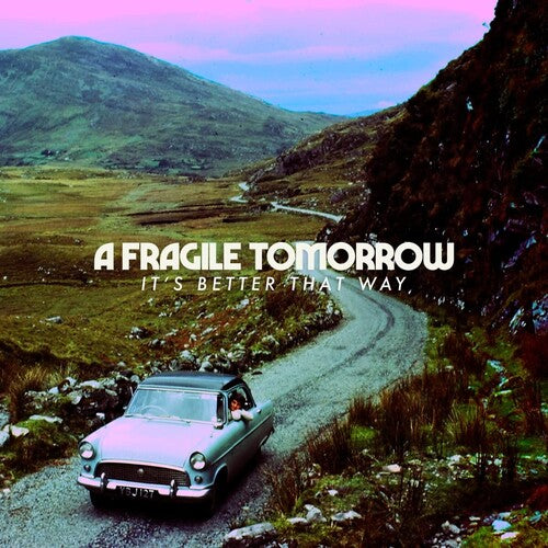 Fragile Tomorrow - It's Better That Way - Music CD