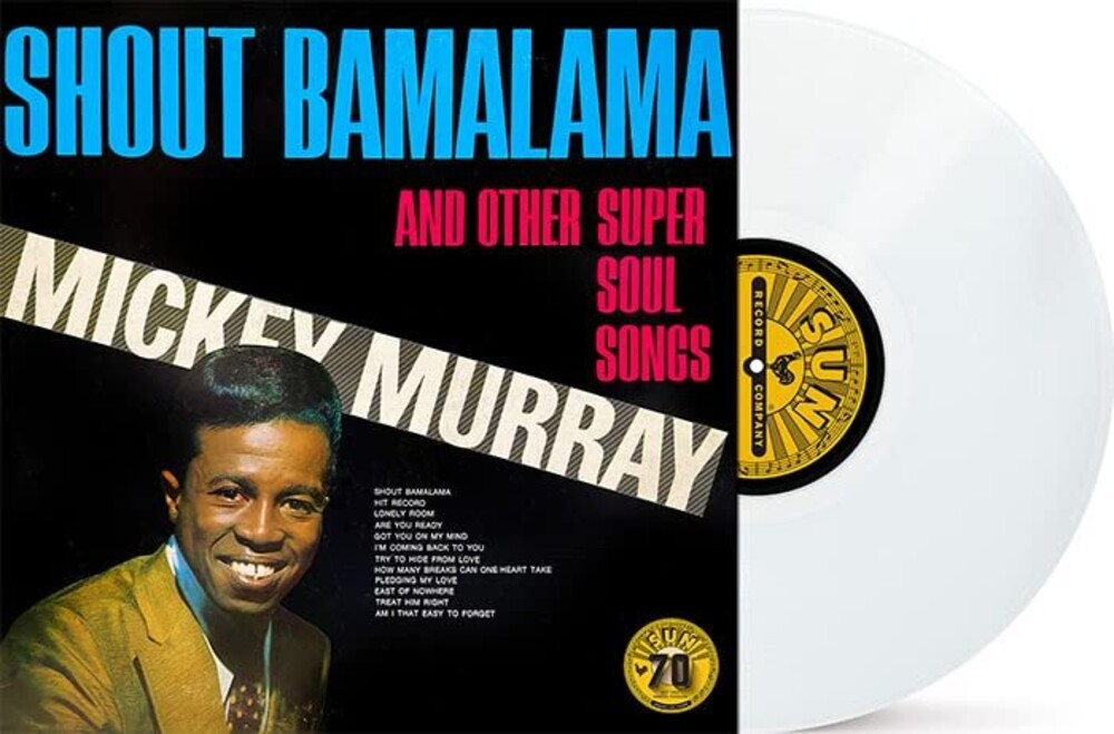 Mickey Murray - Shout Bamalama & Others [RSD Essential Indie Colorway White LP] Vinyl Record