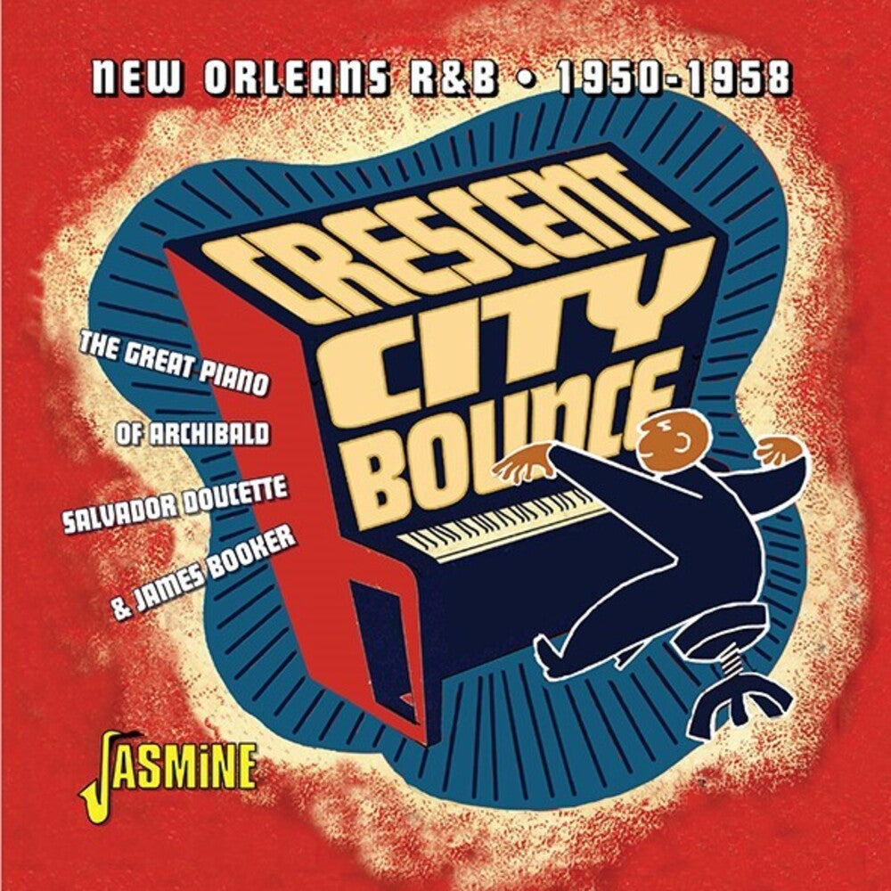 the album cover for Crescent City Bounce: New Orleans R&B 1950-1958 - Crescent City Bounce: New Orleans R&B 1950-1958