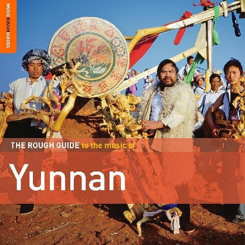 Rough Guide To The Music Of Yunnan / Various - Rough Guide To The Music Of Yunnan / Various - Music CD