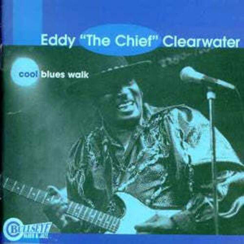 Clearwater,eddy - Cool Blues Walk - Music CD