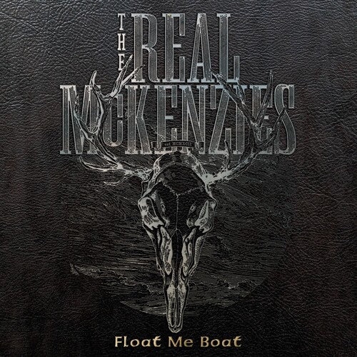 Real Mckenzies - Float Me Boat - Vinyl Record