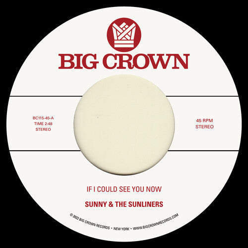 Sunny & the Sunliners - If I Could See You Now / Give Me Time Vinyl Record