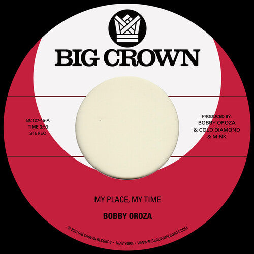 Bobby Oroza - My Place, My Time / Through These Tears Vinyl Record