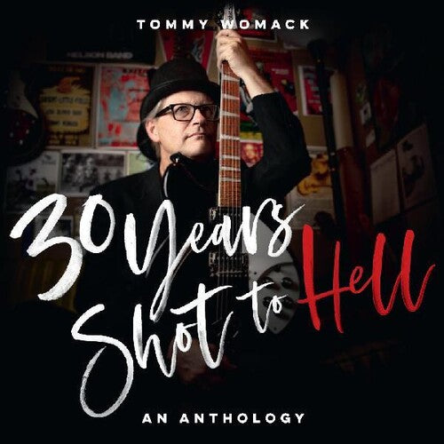 Womack,tommy - 30 Years Shot To Hell: A Tommy Womack Anthology - Music CD