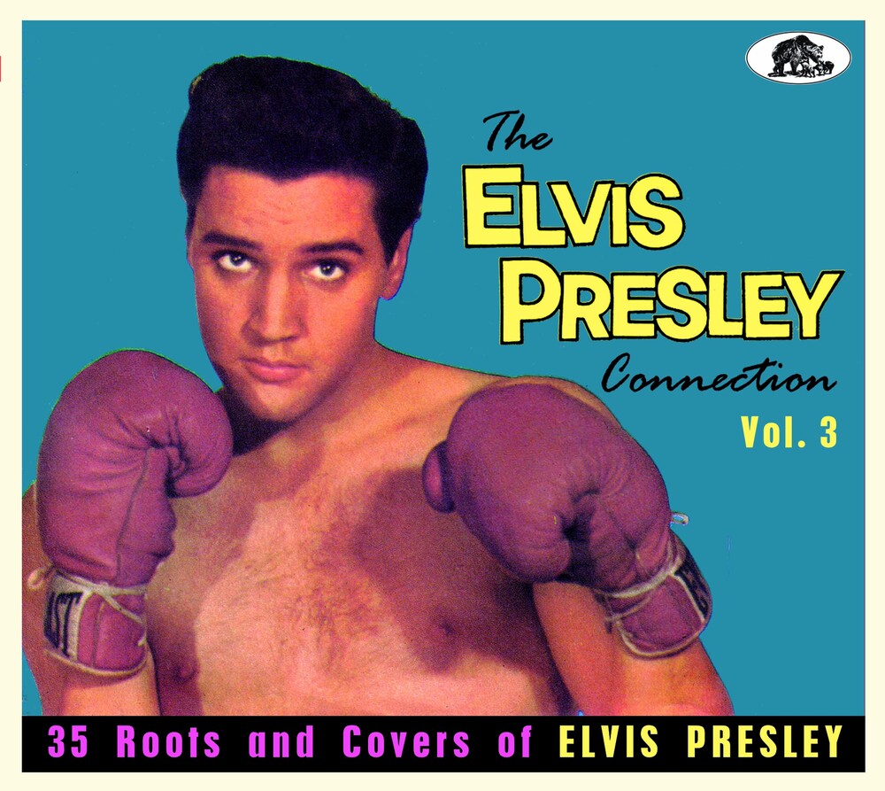the album cover for Elvis Presley Connection Vol 3: 35 Roots / Various - Elvis Presley Connection Vol 3: 35 Roots / Various