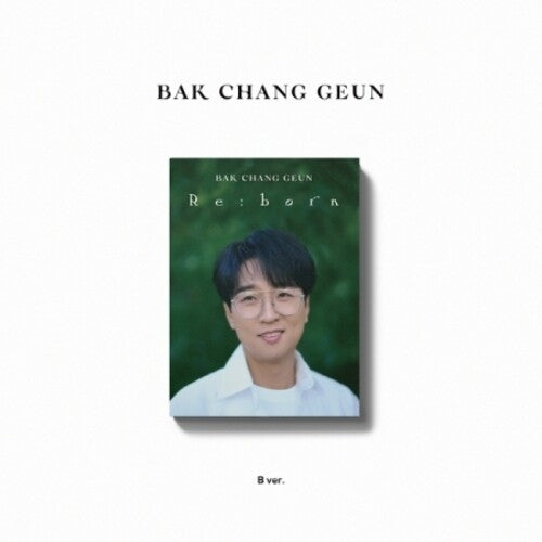 Bak Chang Geun - Re:born (digipak B Version) - Music CD