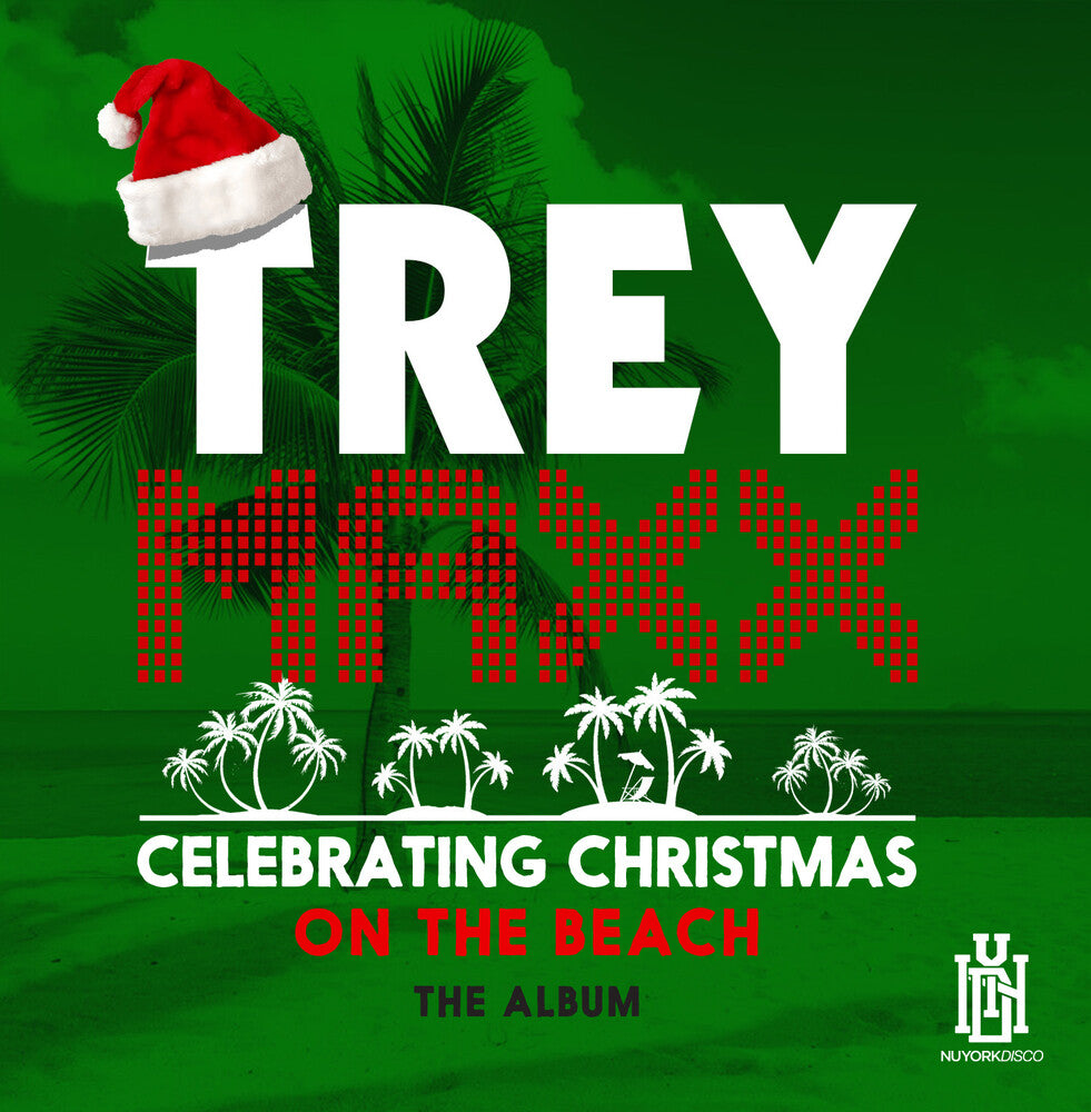 the album cover for Trey Maxx - Celebrating Christmas On The Beach (Mod)