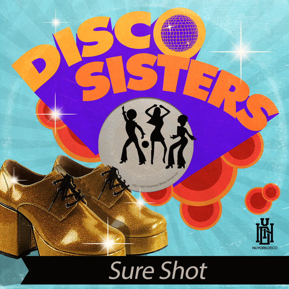 the album cover for Disco Sisters - Sure Shot (Mod)