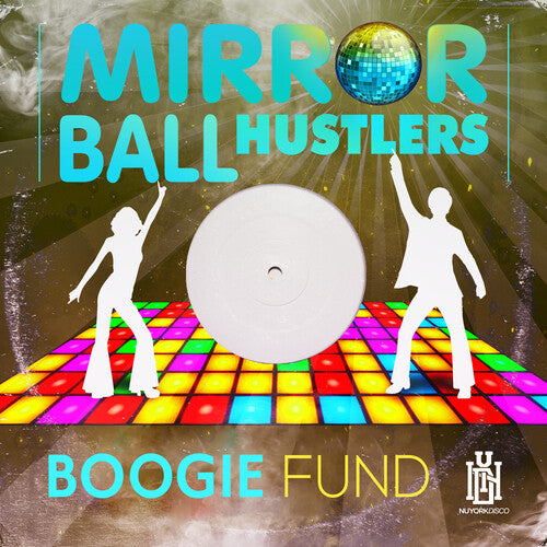 Mirror Ball Hustlers - Boogie Fund - Music CD