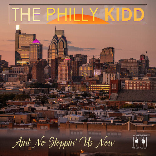 Philly Kidd,the - Aint No Stoppin' Us Now - Music CD