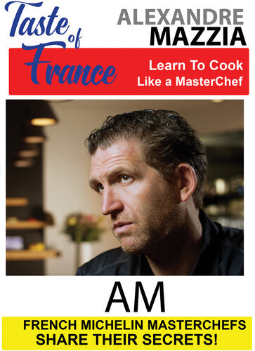 Taste Of France - Masterchefs Share Their Secrets - Taste Of France - Masterchefs Share Their Secrets - DVD