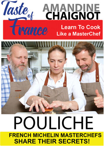 Taste Of France - Masterchefs Share Their Secrets - Taste Of France - Masterchefs Share Their Secrets - DVD