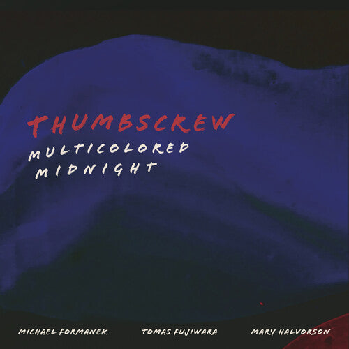 Thumbscrew - Multicolored Midnight - Music CD
