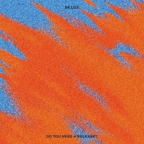 De Lux - Do You Need A Release - Music CD