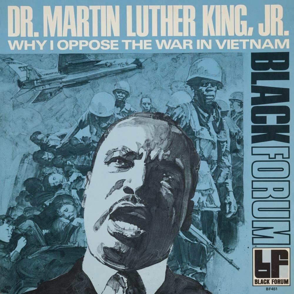 the album cover for Rev. Martin Luther King, Jr. - Why I Oppose The War In Vietnam [LP]