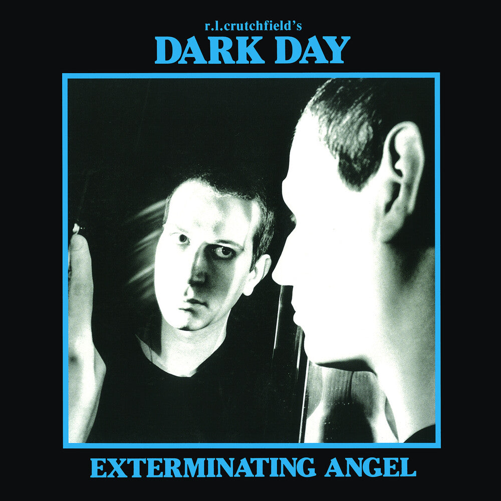 the album cover for R Crutchfield .L. / Dark Day - Exterminating Angel (Ita)