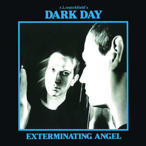 R.l. Crutchfield's Dark Day - Exterminating Angel - Music CD
