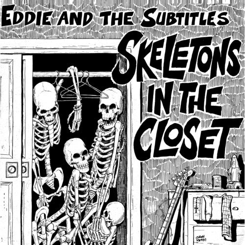 Eddie & The Subtitles - Skeletons In The Closet Vinyl Record