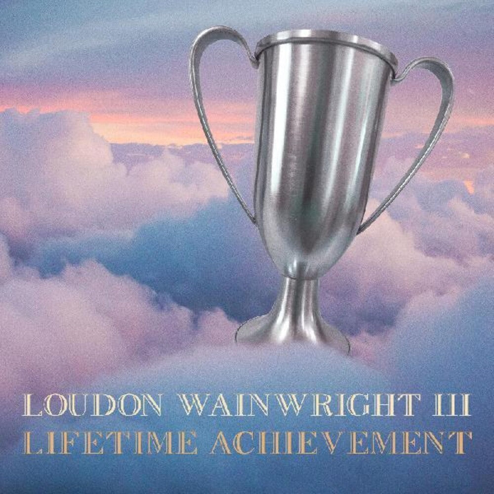 the album cover for Loudon Wainwright III - Lifetime Achievement