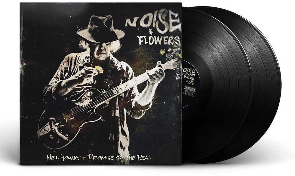 Neil Young + Promise of the Real - Noise and Flowers [2LP] Vinyl Record