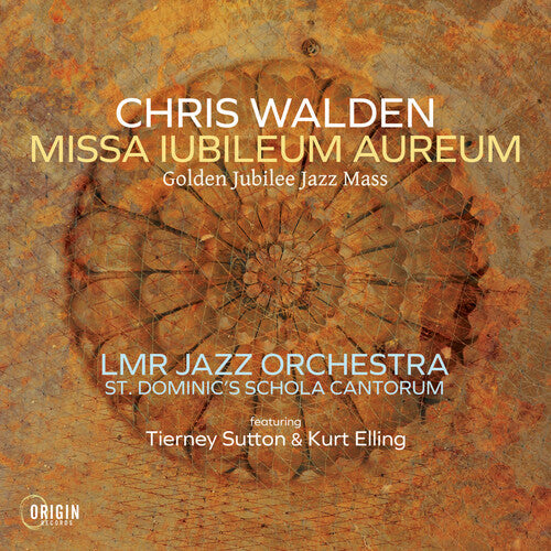 Walden,chris / Lmr Jazz Orchestra - Missa Iubileum Aureum: Golden Jubilee Jazz Mass - Music CD