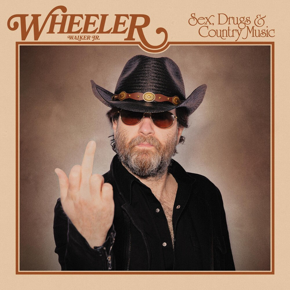 Wheeler Walker Jr. - Sex Drugs & Country Music [LP] Vinyl Record