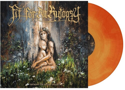 Fit for an Autopsy - Oh What The Future Holds [Orange Galaxy] Vinyl Record