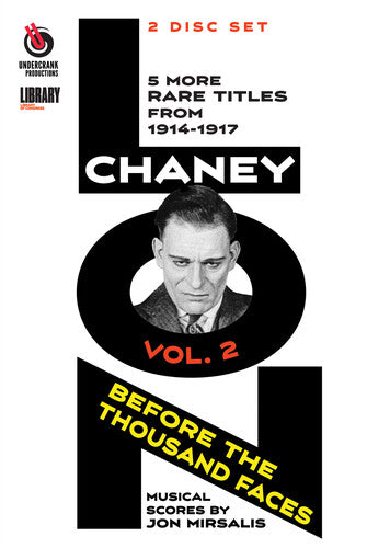 Lon Chaney: Before The Thousand Faces - Vol. 2 - Lon Chaney: Before The Thousand Faces - Vol. 2 - DVD