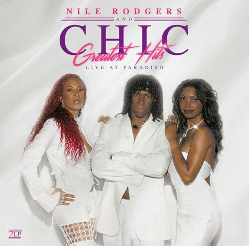 Chic - Greatest Hits Live At Paradiso Vinyl Record